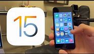 How is iOS 15 on the iPod Touch 7th Generation?