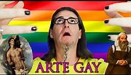 ARTE GAY / ARTISTAS GAYS / ORGULLO LGTBIQ+