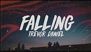 Trevor Daniel - Falling (Lyrics)