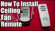 DIY: How To Install a Ceiling Fan Remote!