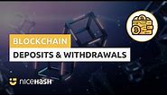 How to Deposit & Withdraw Crypto on NiceHash via the Blockchain?