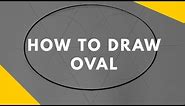 How To Draw An Oval