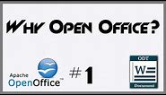 Why Use Open Office - 1 - Introduction to OpenOffice Writer