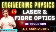 LASER AND FIBER OPTICS | S-1 | ENGINEERING PHYSICS | ENGINEERING FIRST YEAR | FADU ENGINEER