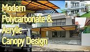 Modern Polycarbonate and Acrylic Canopy Design