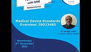 Medical Device Standards overview: ISO13485