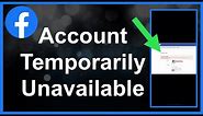 Facebook Account Temporarily Unavailable