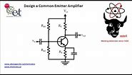 Design a Simple Common Emitter Amplifier