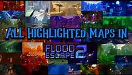 Every Highlighted Map in Flood Escape 2 (2023)