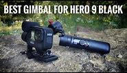 Best Gimbal For GoPro Hero 9 Black | Are They Still Necessary?