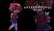 ANTHROPOLOGY MEME || ELIZABETH AFTON || GL2