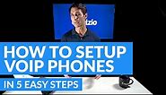 How to Set Up VoIP Phones
