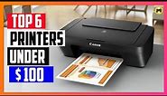 6 Best Printer Under $100 in 2023 || Expert Review