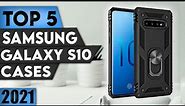 Best Samsung Galaxy S10 Case 2022 | Top 5 Samsung Galaxy S10 Cases