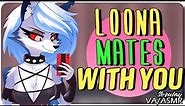Loona Accepts To MATE With YOU [Helluva Boss] [VA/ASMR]