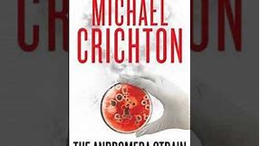 The Andromeda Strain by Michael Crichton | Summary