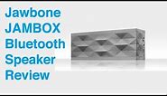 Jawbone JAMBOX Bluetooth Speaker Review