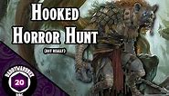 Out of the Abyss Part 7 - The Hook Horror Hunt | DnD 5E | THE GOB SQUAD | Dungeons and Dragons