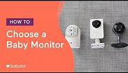 How to Choose the Best Baby Monitor - Babylist