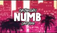 Chri$tian Gate$ - NUMB (Official Lyric Video)