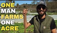 One Man Farms One Acre Making $100,000