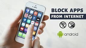 Block Internet Access for Specific Apps on Android [2 Easy Methods]