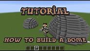 Minecraft Dome Tutorial