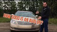 2005 Avalon XLS, Everything I Love & Hate About It
