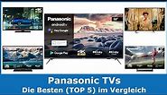 Die besten Panasonic TVs & Fernseher 2024 (TOP 5) 🥇 Testsieger im Vergleich (gut und günstig)