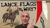 Why did British Cavalry LANCERS have RED & WHITE FLAGS on their lances?