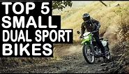 The Best 5 Small Dual Sport Motorcycles