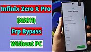 Infinix Zero X Pro (X6811) Frp Bypass/Reset Google Account Lock | Infinix Zero X Pro Frp Unlock