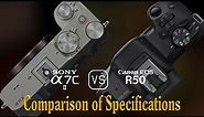 Sony A7C II vs. Canon EOS R50: A Comparison of Specifications