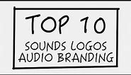 Top 10 Sound Logos Audio Branding