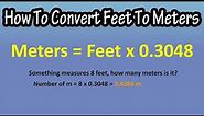 How To Convert Or Change Feet (ft) To Meters (m) Formula Explained - Formula For Feet To Meters