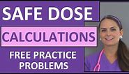 Safe Dose Dosage Range Pediatric Calculations Nursing Drug Math (Video 7)