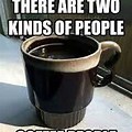 Crazy Person Drinking Coffee Meme