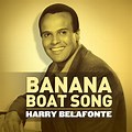 Day-o Banana Boat Song