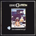 Eric Clapton Album Covers No Reason