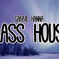 Glass House Lyrics