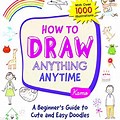 How to Draw Anything Examples PDF