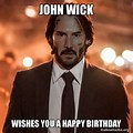 John Wick Happy Birthday Meme
