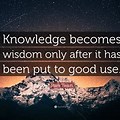 Quotes About Wisdom of Knowledge