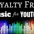 Royalty Free Music YouTube