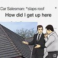 Slaps Roof Meme Format