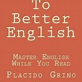 To Better English Placido Grino
