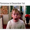 Tomorrow Is December 1st Meme