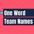 Unique One Word Name