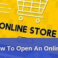 What Do You Need to Open an Online Store