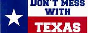 Don't Mess with Texas License Plate